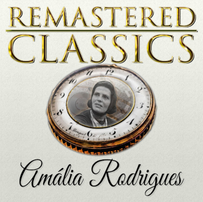 Remastered Classics, Vol. 241, Amália Rodrigues