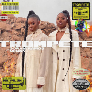 trompete - single - soraia ramos & nenny